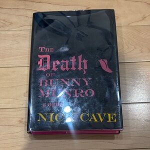 3/$40 - The Death of Bunny Munro by NICK CAVE hardcover